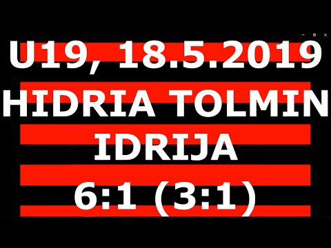 U19 Hidria Tolmin - Idrija 6:1 (3:1), 18.5.2019