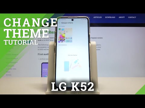How to Change Device Theme on LG K52 – Display Look