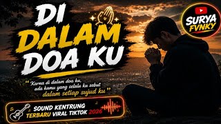 Download lagu DI DALAM DO' A KU || MUDAHKANLAH SEMUA URUSANKU BY Andri Heppy SOUND VIRAL TIKTOK 2026 mp3 Download lagu DI DALAM DO' A KU || MUDAHKANLAH SEMUA URUSANKU BY Andri Heppy SOUND VIRAL TIKTOK 2026 mp3