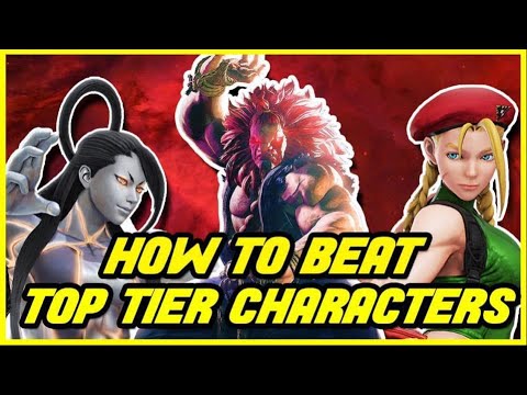 How to Beat TOP TIER Characters (SFV: SEASON 5)