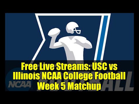 Free Live Streams: USC vs Illinois NCAA College Football Week 5 Matchup