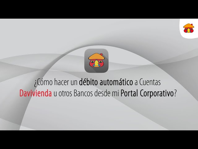 Realizar un proceso de débito automático desde mi portal corporativo