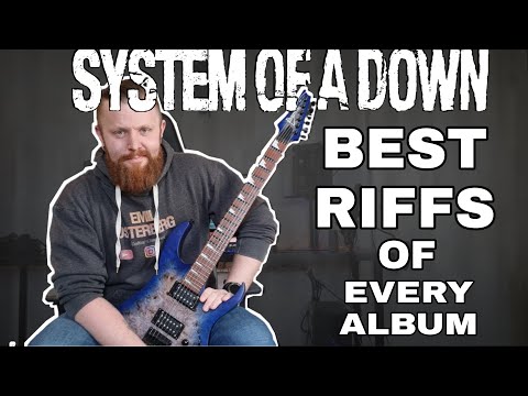 System Of A Down - Best Riffs (Riff History)