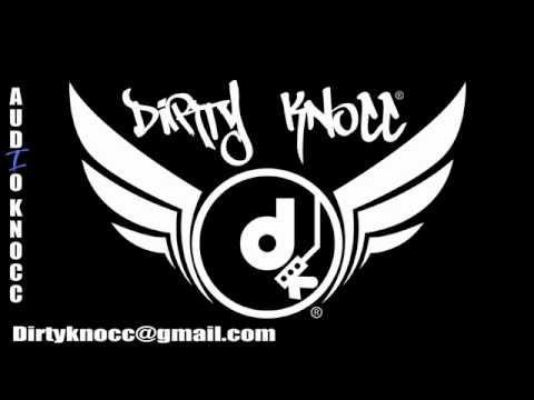Official Dirty Knocc - My Dance Instrumental (Prod by Dirty Knocc)