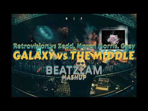 Galaxy vs The Middle - Retrovision vs Zedd, Maren Morris, Grey (Beatzlam Mashup)