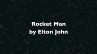 Elton John - Rocket Man (I Think It's Going To Be A Long Long Time)