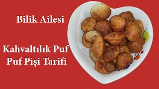 Kahvaltılık Puf Puf Pişi Tarifi