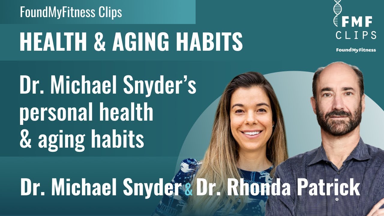 Dr. Michael Snyder's health and aging habits