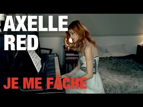 Axelle Red - Je me fâche (Clip Officiel)