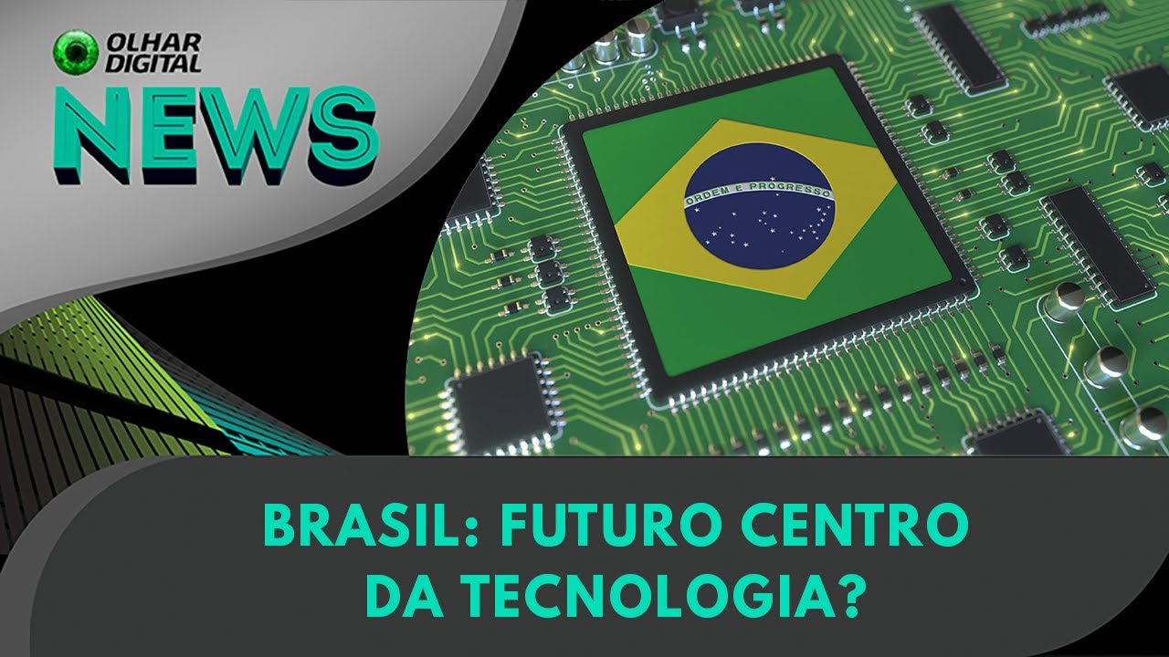 Ao vivo | Brasil pode ser futuro centro de tecnologia? | 07/05/2025 | #OlharDigital