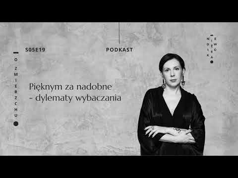 S05E19 Pięknym za nadobne - dylematy wybaczania - O Zmierzchu