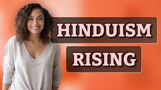 Is Hinduism spreading in the world?