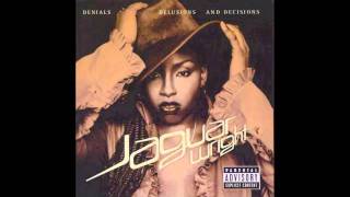 love need and want you - jaguar wright