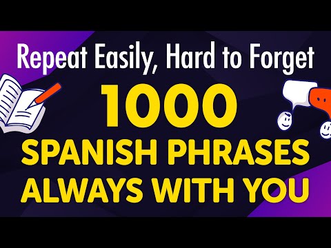 1000 Spanish Phrases Always With You: Repeat Easily, Hard to Forget