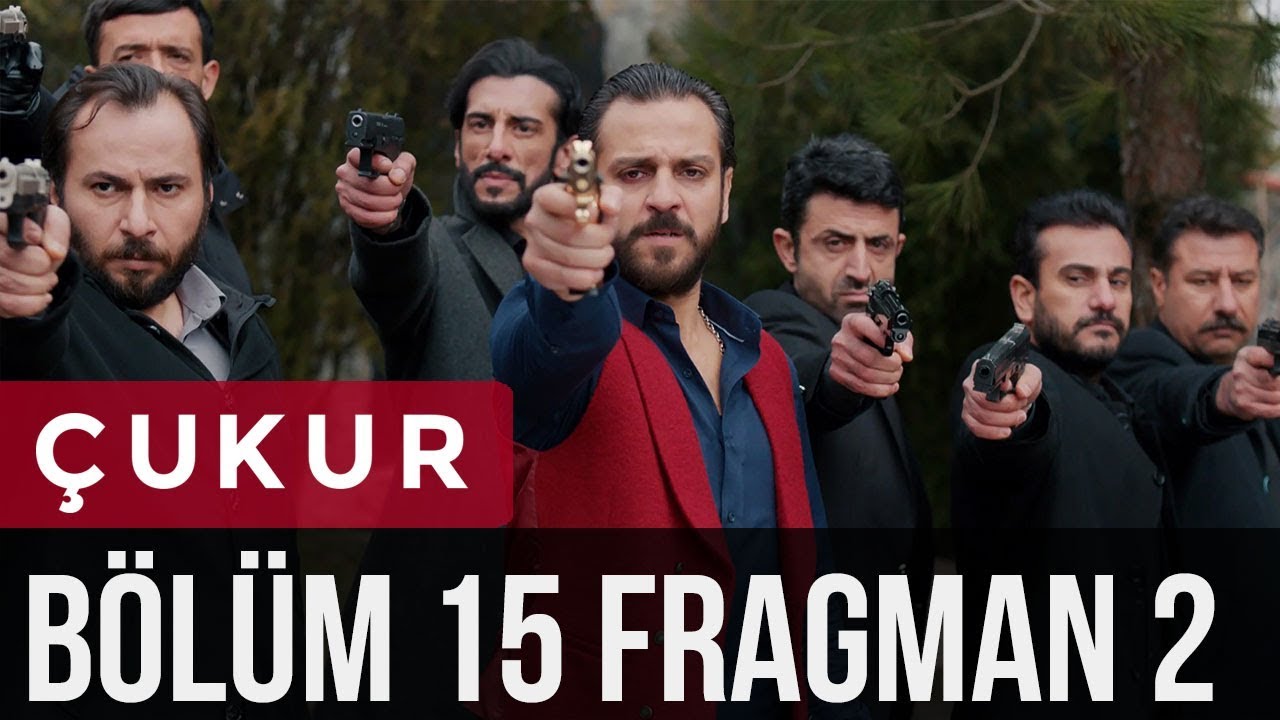 Çukur 15. Bölüm 2 . Fragman