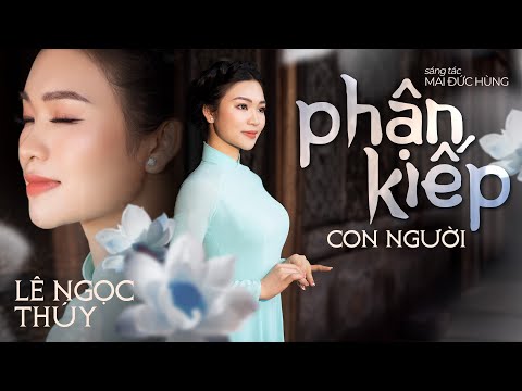 Phận kiếp con người - Lê Ngọc Thúy