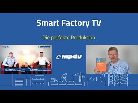 Smart Factory TV | Buchvorstellung: Die perfekte Produktion