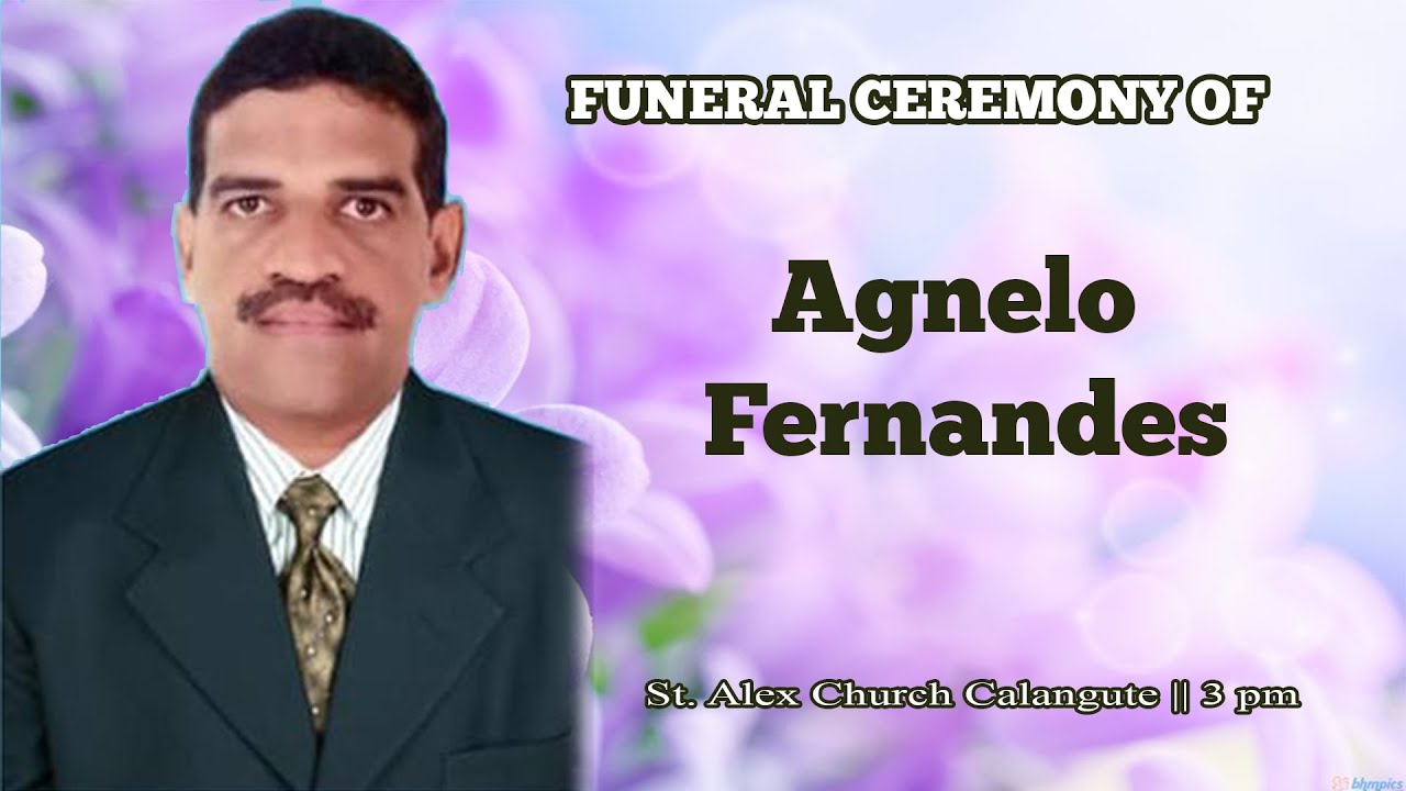 Funeral Service of Agnelo Fernandes - Khobra Vaddo - St. Alex Church Calangute - 21st January 2022