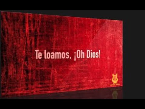 3 - Te Loamos, oh Dios (Pista/Letra Himnario Bautista)