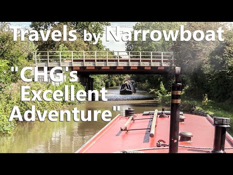 Travels by Narrowboat - "CHG's Excellent Adventure" - S10E04