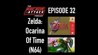 Zelda: Ocarina of Time - The Best Game Ever Made?! : AA POD 32