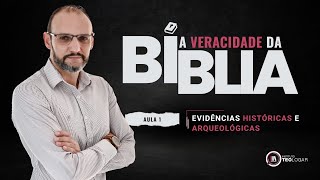 AULA 1 | EVIDÊNCIAS HISTÓRICAS E ARQUEOLÓGICAS
