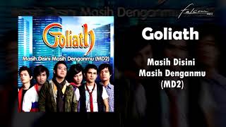 Download lagu Goliath - Masih Disini Masih Denganmu mp3 Download lagu Goliath - Masih Disini Masih Denganmu mp3
