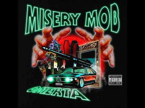 MISERY MOB - OMERTA