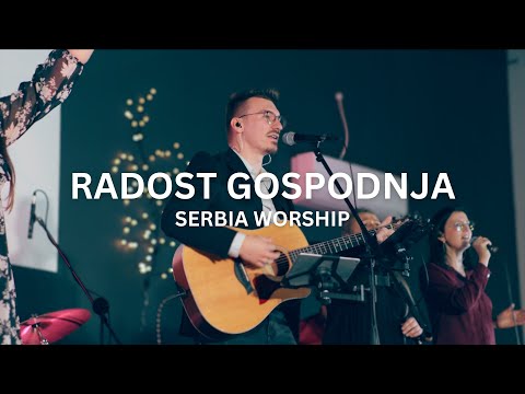 Serbia Worship - Radost Gospodnja