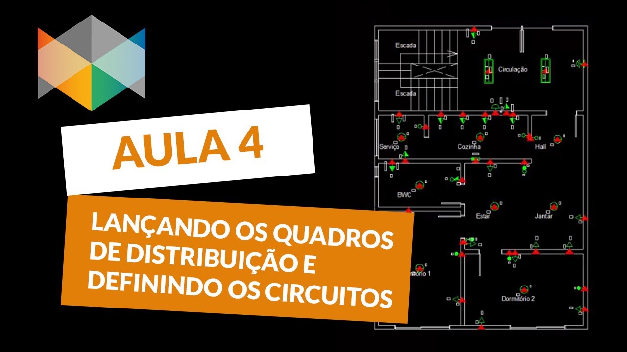 Aula 04 - Minicurso QiElétrico – Lançando os quadros de distribuição e definindo os circuitos