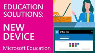 Microsoft Education: Set up New Windows 10 Education Devices using the