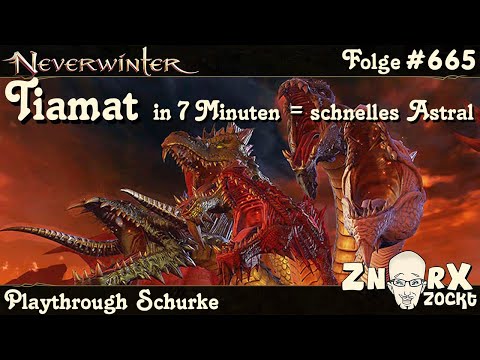 NEVERWINTER #665 Tempel von Tiamat - 7 Minuten zum schnellen Astralverdienen - PWL - Schurke Deutsch