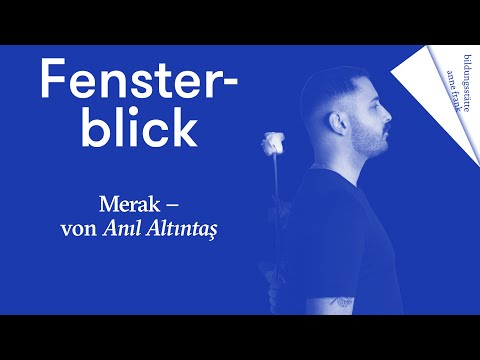Fensterblick #10: Anıl Altıntaş
