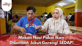 Download lagu Makan Nasi Pakai Ikan Ditambah Jukut Goreng! SEDAP! - BIKIN LAPER (06/11/2025) P1 mp3