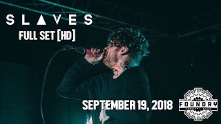 Slaves - Full Set HD - Live at The Foundry Concert Club