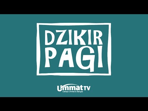 Ummat TV: Dzikir Pagi