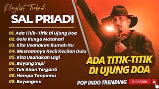 Download lagu Sal Priadi - ADA TITIK-TITIK DI UJUNG DOA - GALA BUNGA MATAHARI || LAGU POP TOP CHART 2026 mp3