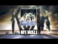 Korn - My Wall (feat. Excision) [LYRICS VIDEO]