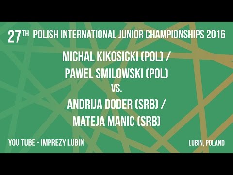 #PJ2016 LUBIN - KIKOSICKI/SMILOWSKI (POL) vs DODER/MANIC (SRB)