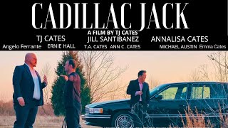 Cadillac Jack The Movie - TJ Cates Productions