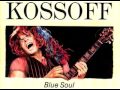 Paul Kossoff - I Know Why The Sun Don't Shine