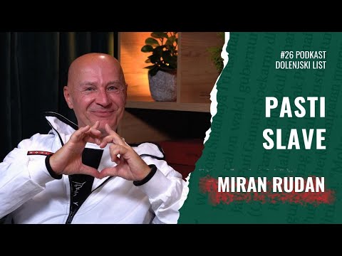 Iskrena izpoved Mirana Rudana: Od kome in ponovnega učenja pisanja do vrhuncev na odru #26