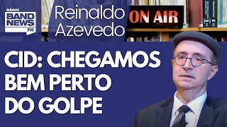 Reinaldo – Cid deixa claro como o país chegou muito perto de um golpe