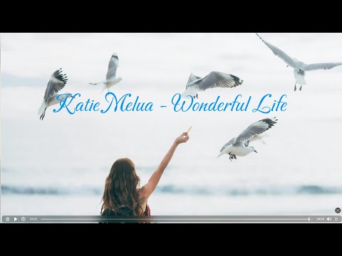 Wonderful Life - Katie Melua