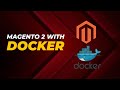 Magento 2 Docker Installation