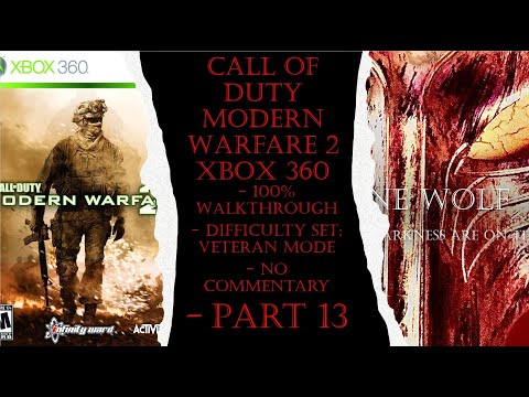 Call of Duty Modern Warfare 2 Xbox 360 (Veteran) 100% Walkthrough Part 13 (No Commentary)