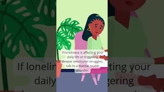 Loneliness and Your Mental Health