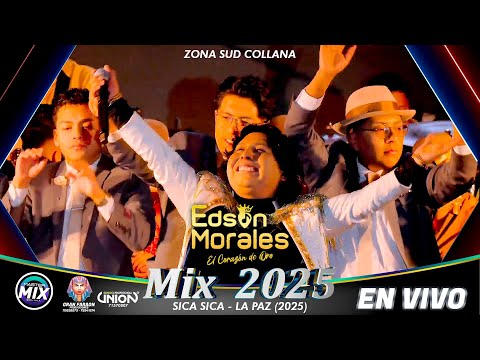 Edson Morales en Vivo Mix 2025 (Sica Sica - La Paz) / Master Mix Bolivia