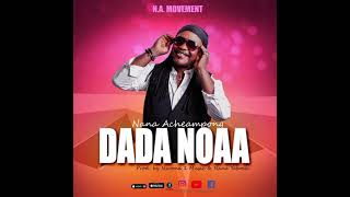 Nana Acheampong- Dada Noaa