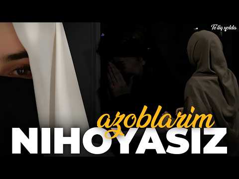 Ниҳоясиз азобларим тўлиқ ҳолда | Сабрием @SakiynaOfficial